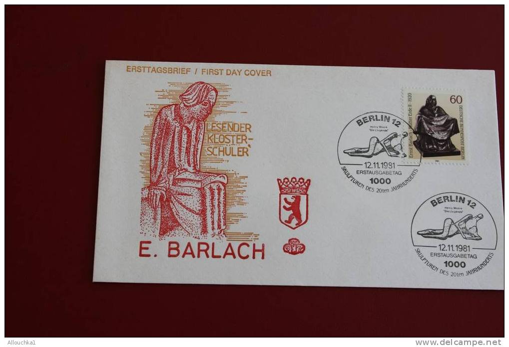 E. BARLACH LESENDER KLOSTER SCHULER  BERLIN ERSTTAGSBRIEFE FIRST DAY COVER 1ER JOUR DEUTSCHEBUNDESPOST ALLEMAGNE 1981 - Other & Unclassified