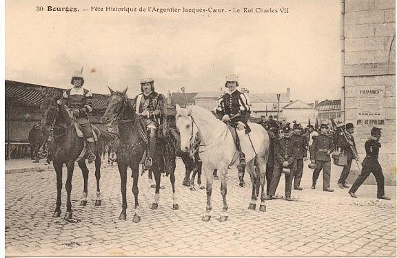 BOURGES (18) FETES HISTORIQUES ARGENTIER JACQUES COEUR - Argent-sur-Sauldre