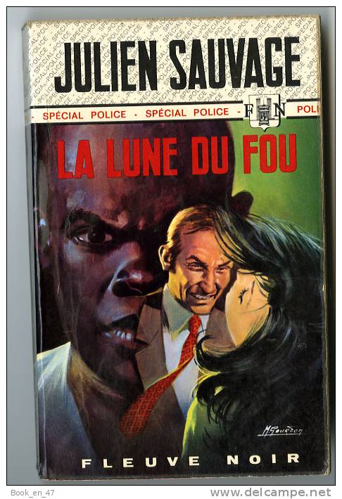 {69422} Julien Sauvage "la Lune Du Fou"  ; Fleuve Noir Spécial Police N° 1013 , EO 1973 ; Gourdon     " En Baisse " - Fleuve Noir