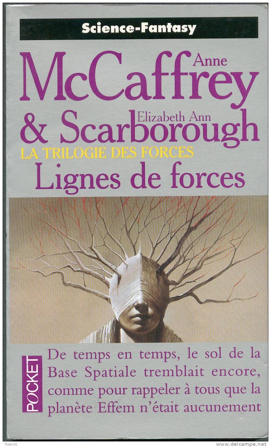 PRESSES-POCKET S-F N° 5637 " LIGNES DE FORCES " McCAFFREY-SCARBOROUGH AVEC 318 PAGES - Presses Pocket