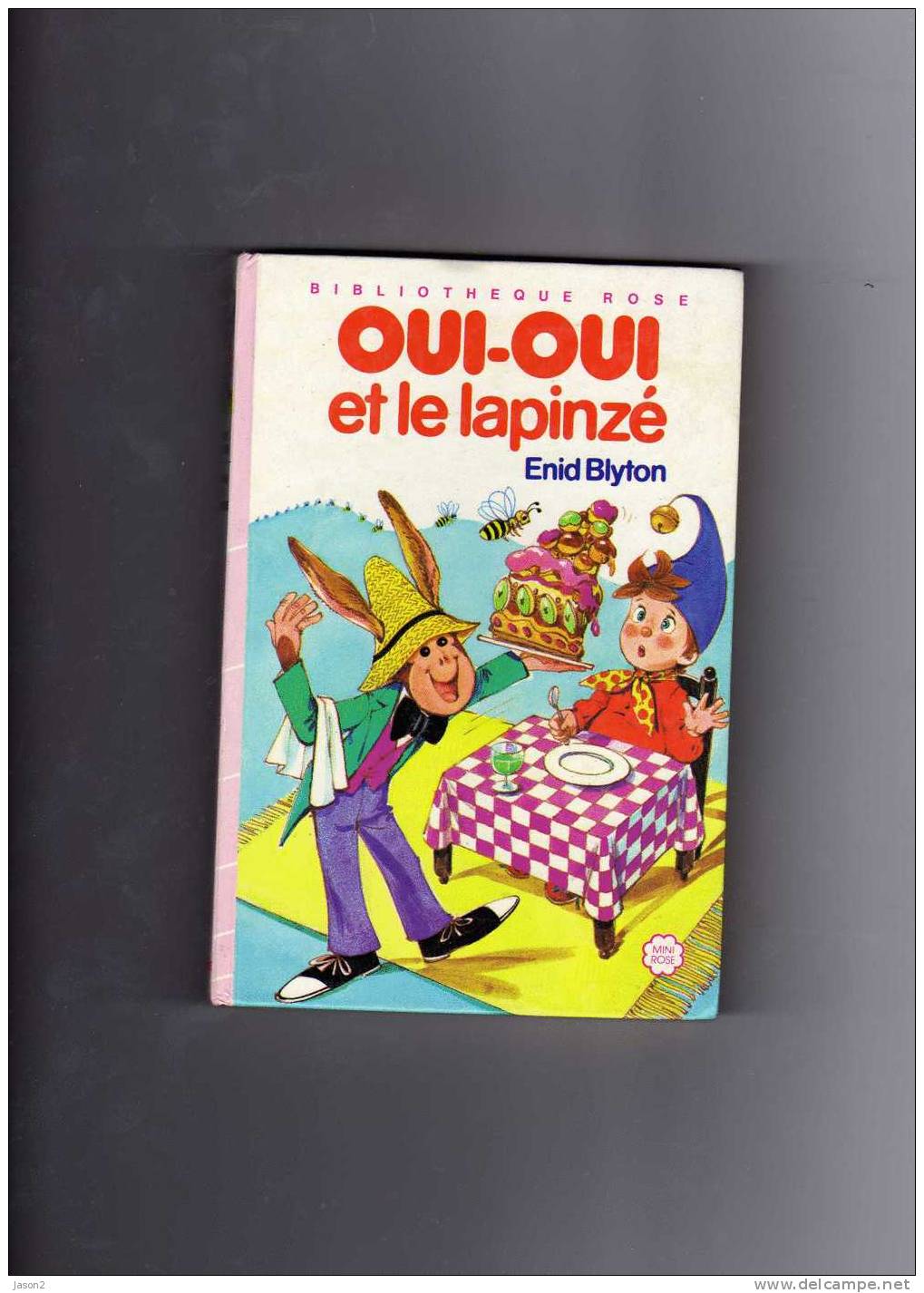 B ROSE Oui Oui Et Le Lapinze  D'enid Blyton  1982 - Bibliotheque Rose