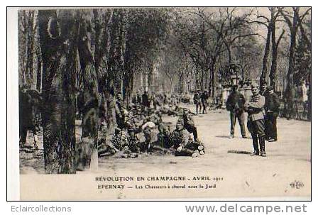 Epernay    51    Révolution En Champagne ..Avril  1911.. Les Chasseurs A Cheval - Epernay