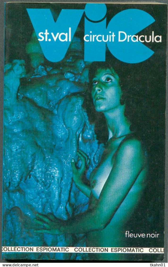 VIC ST VAL N° 60  " VIC ST VAL CIRCUIT DRACULA "  FLEUVE-NOIR  DE  1976 - Fleuve Noir