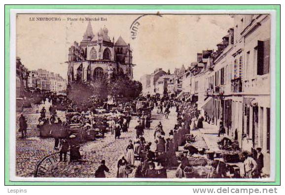 27 - LE NEUBOURG -- Place Du Marché Est - Le Neubourg