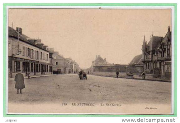 27 - LE NEUBOURG -- La Rue Carnot - Le Neubourg