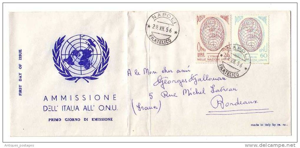 Italie ONU Naples Pour Bordeaux Gironde Filatelico 1956 Napoli Premier Jour - 1946-60: Marcophilie