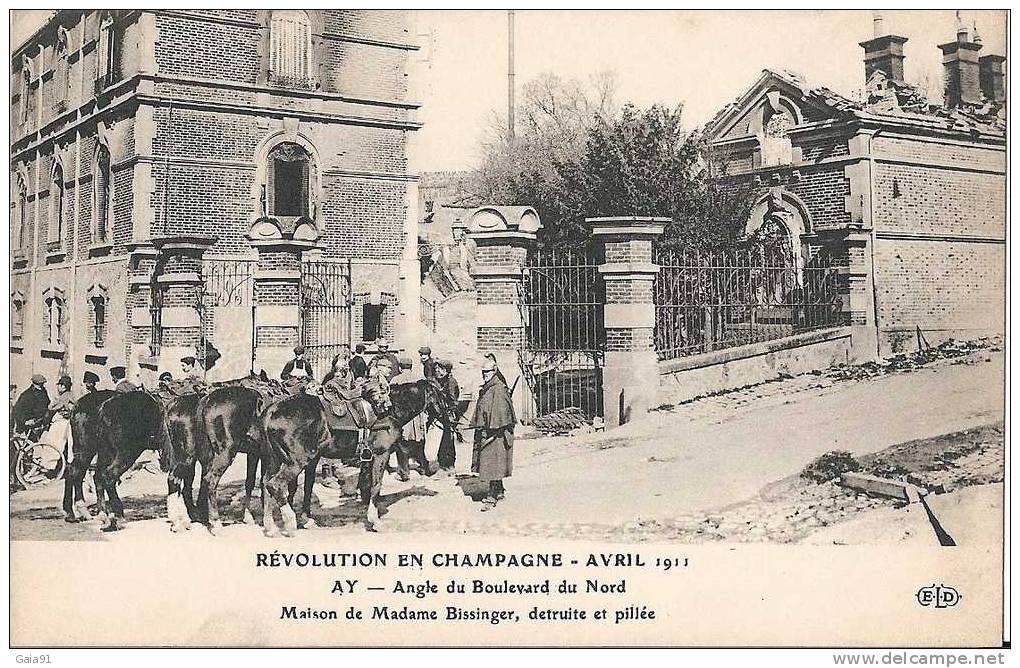 REVOLUTION EN CHAMPAGNE AVRIL 1911: MAISON DE MADAME BISSINGER DETRUITE ET PILLEE - Ereignisse