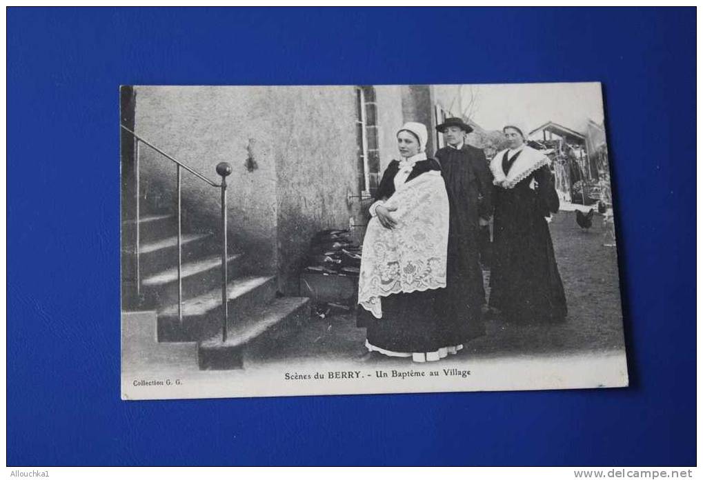 1911-CENTRE DE LA FRANCE -SCENES DU BERRY -GROS PLAN DE 3 PERSONNAGES D'UN BAPTEME AU VILLAGE : POUR MARSEILLE -SUPERBE - Centre-Val De Loire