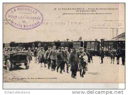 LA ROCHELLE .GUERRE 14/18  Arrivée Des Blessés Allemands - La Rochelle