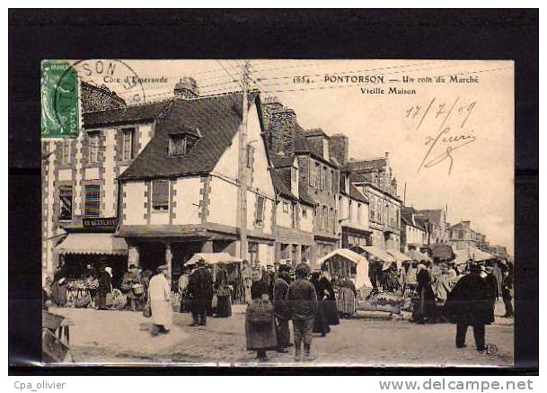 50 PONTORSON Marché, Vieille Maison, Bien Animée, Ed ELD 1654, Cote D'Emeraude, 1909 - Pontorson