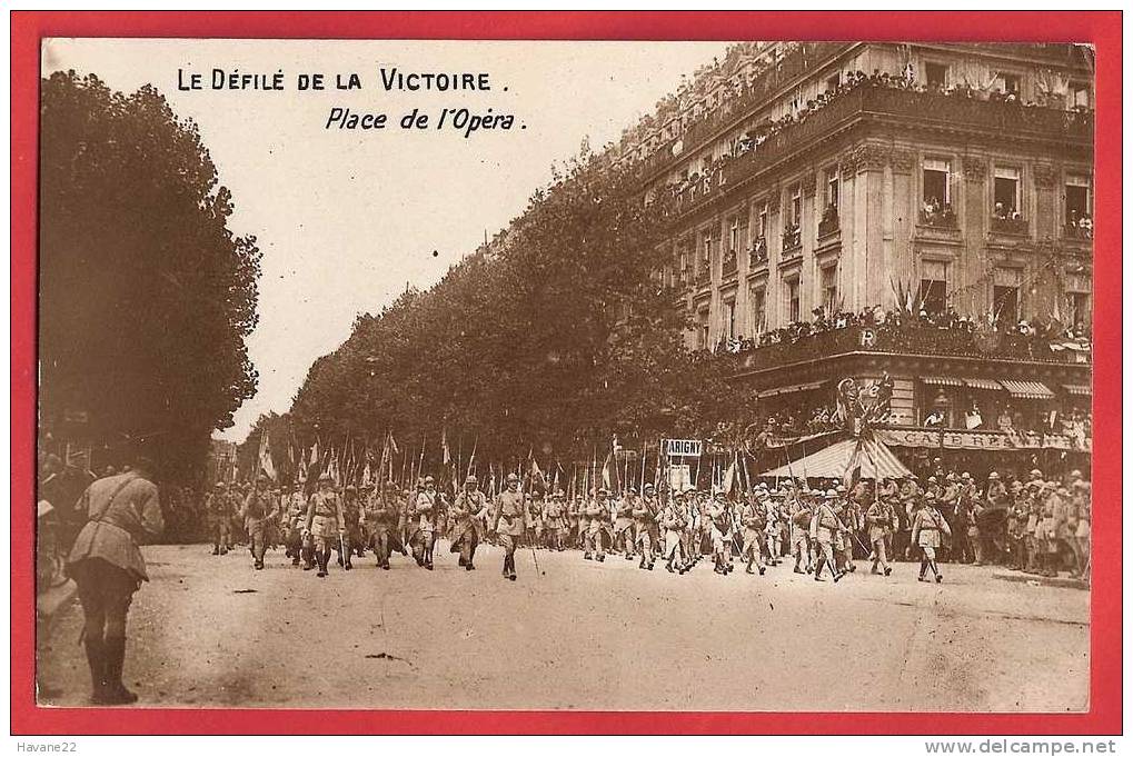 D275 DEFILE DE LA VICTOIRE PLACE DE L´OPERA PARIS - Guerre 1914-18