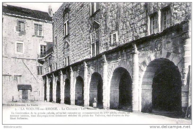 D07 - LA VOULTE Sur RHONE - LE CHATEAU - LES ARCADES DE LA GRANDE GALERIE - La Voulte-sur-Rhône