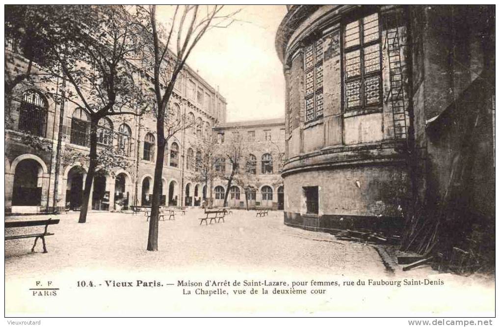 CPA. PARIS . MAISON D'ARRET DE SAINT LAZARE POUR FEMMES RUE FAUBOURG SAINT DENIS. CHAPELLE. VUE DE 2EME COUR. - Arrondissement: 10