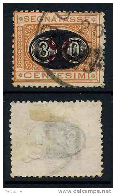 ITALIE / 1890 TIMBRE TAXE # 24 - 30 Sur 2 C. Orange Et Carmin Ob / COTE 7.00  EUROS - Postage Due