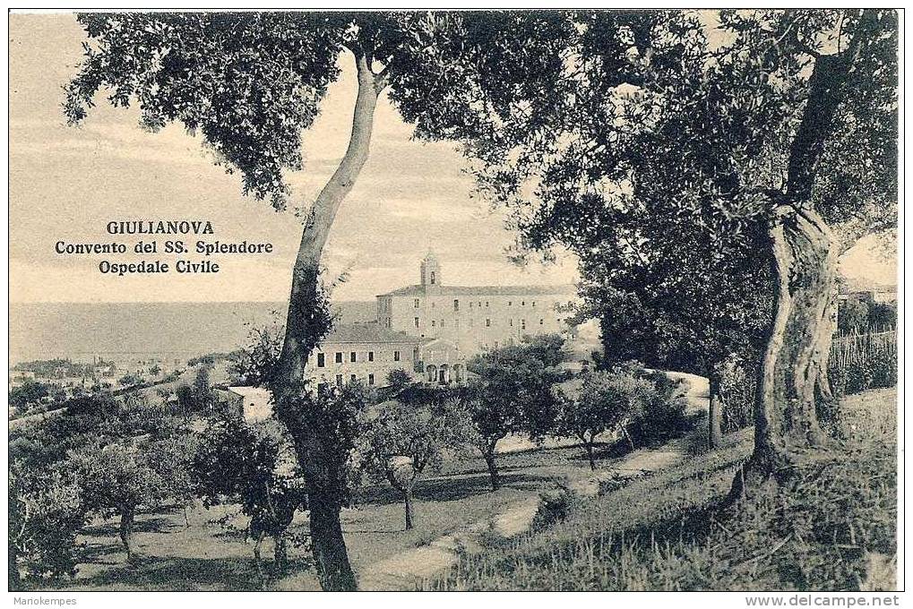 GIULIANOVA   -  Convento Del SS. Splendore  Ospedale Civile - Teramo