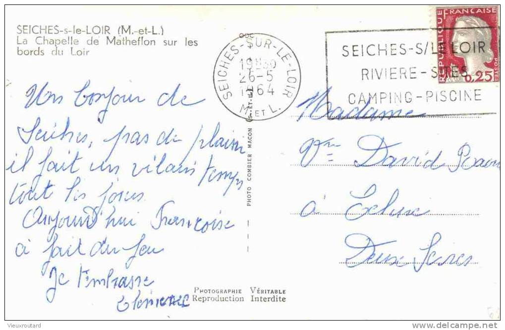 CPA. SEICHES SUR LE LOIR. LA CHAPELLE DE MATHEFLON SUR LES BORDS DU LOIR. DATEE 1964. FLAME. DENTELLEE. - Seiches Sur Le Loir