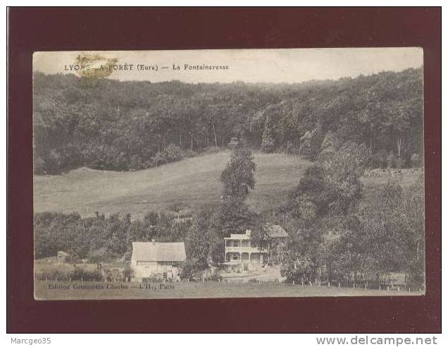 Lyons La Forêt Le Fontaineresse édit.caumartin L'H.  Belle Carte - Lyons-la-Forêt