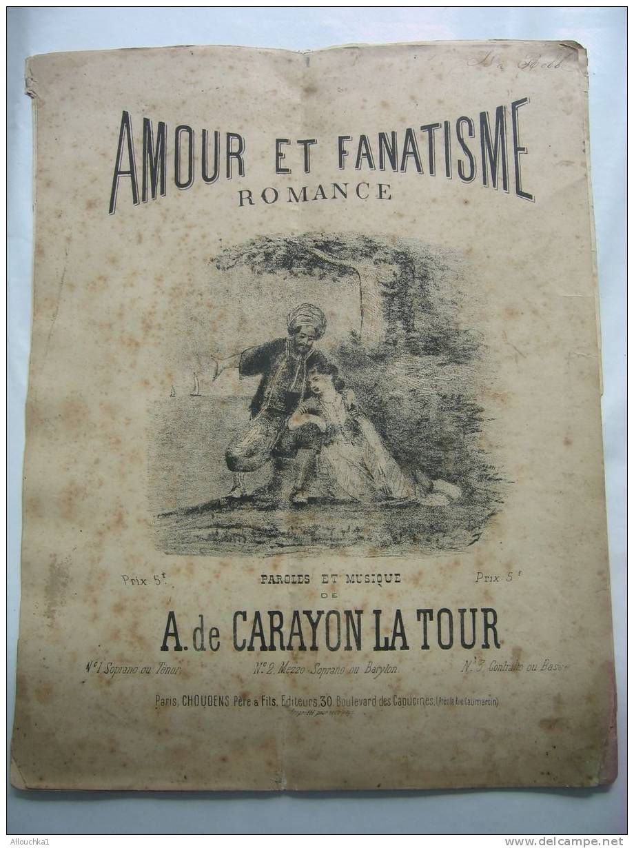 MUSIQUE PARTITION MUSICALE:AMOUR & FANATISME DE A. CARAYON LA TOUR VOIR DETAILS EN PHOTOS-5 PAGES - A-C