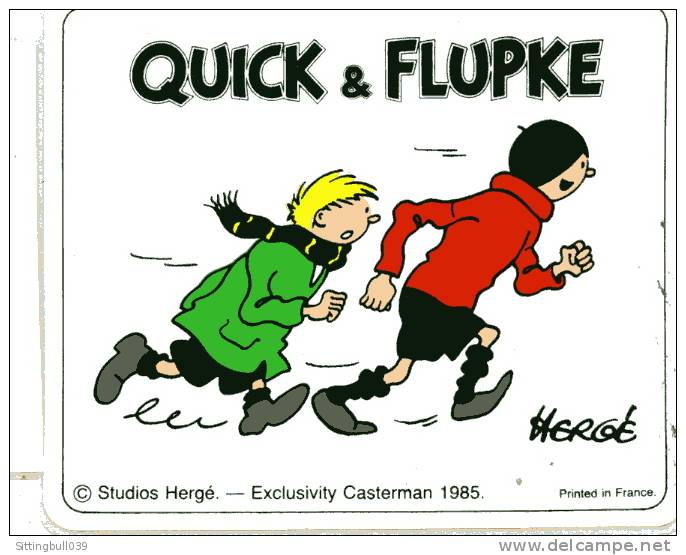 QUICK & FLUPKE PAR HERGE. AUTOCOLLANT. Studios Hergé. Exclusivity Casterman 1985 - Autocollants