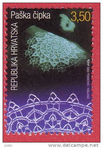 LACE  - Pag , Croatia ( Kroatien Stamp MNH** ) Dentelle Gourds Dentelles Laces Encaje Spitze Merletto Pizzo * Textile - Textil