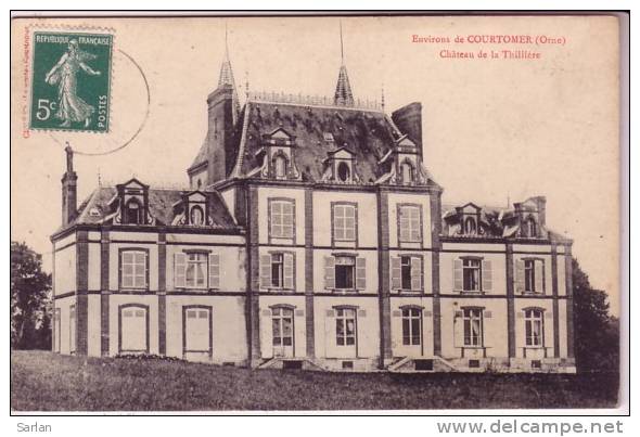 61 , COURTOMER , Le Chateau De La Thilliere - Courtomer