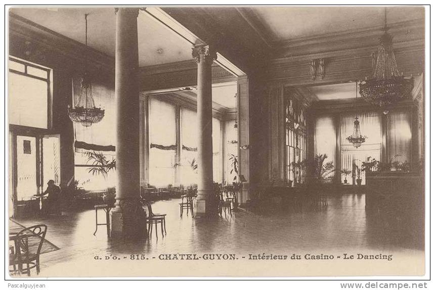 CPA CHATEL-GUYON - INTERIEUR DU CASINO - LE DANCING - Casinos