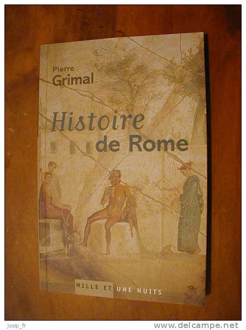 HISTOIRE De ROME (Pierre GRIMAL) 2003 - Über 18