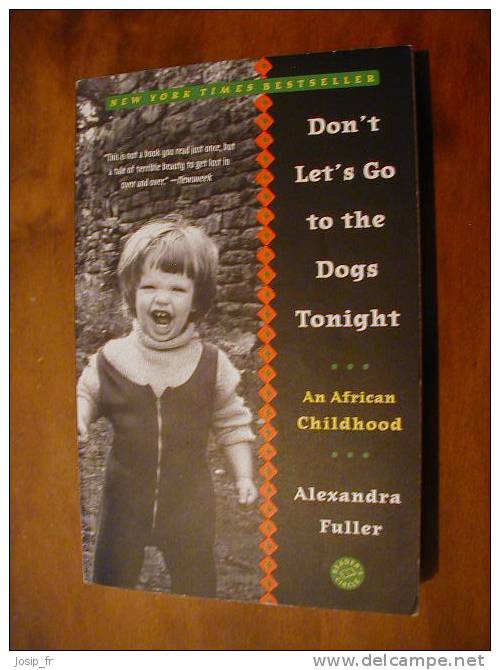 DON'T LET'S GO TO THE DOGS TONIGHT (A. Fuller 2003) - Autres & Non Classés