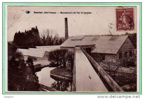 87 - NANTIAT --  Manufacture Du Val St Jacques - Nantiat