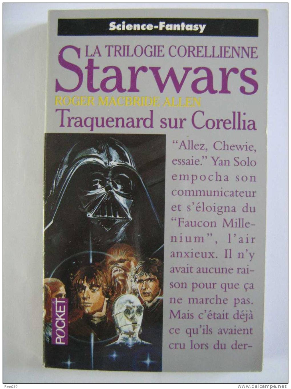 STAR WARS LA TRIOLOGIE CORELLIENNE  ---  TRAQUENARD SUR CORELLIA  Par  ROGER MACBRIDE ALLEN - Presses Pocket