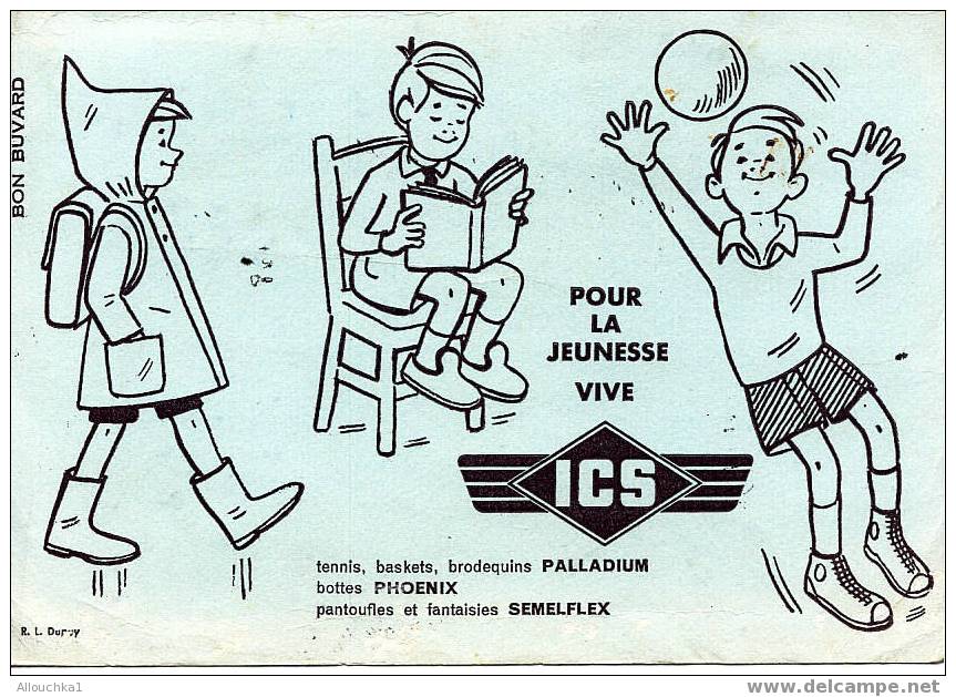 1 (UN) BUVARD RECLAME PUBLICITE SUR LA CHAUSSURE TENNIS BASKET BRODEQUINS PALLADIUM PANTOUFLES  ICS  POUR LA JEUNESSE - Schoenen