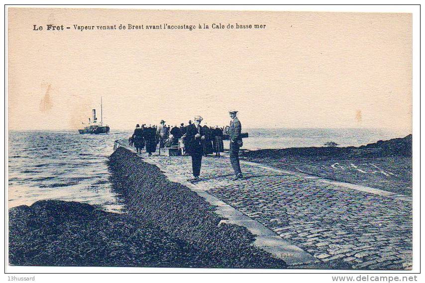 Carte Postale Ancienne Le Fret (Crozon) - Vapeur Venant De Brest Avant L'accostage à La Cale... - Bateau - Crozon