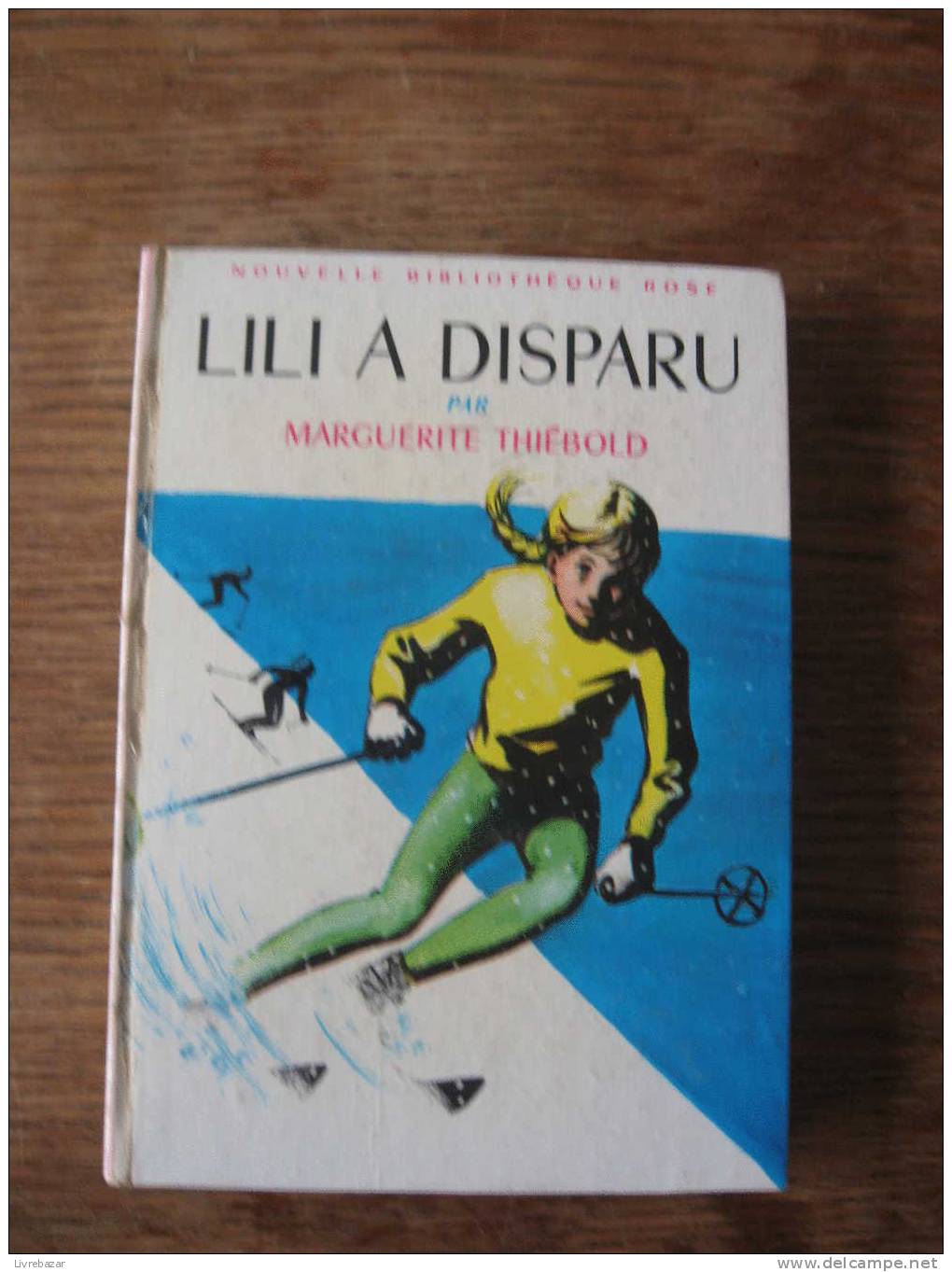 LILI A DISPARU MARGUERITE THIEBOLD ILLUSTRATIONS MARIANNE CLOUZOT - Bibliotheque Rose