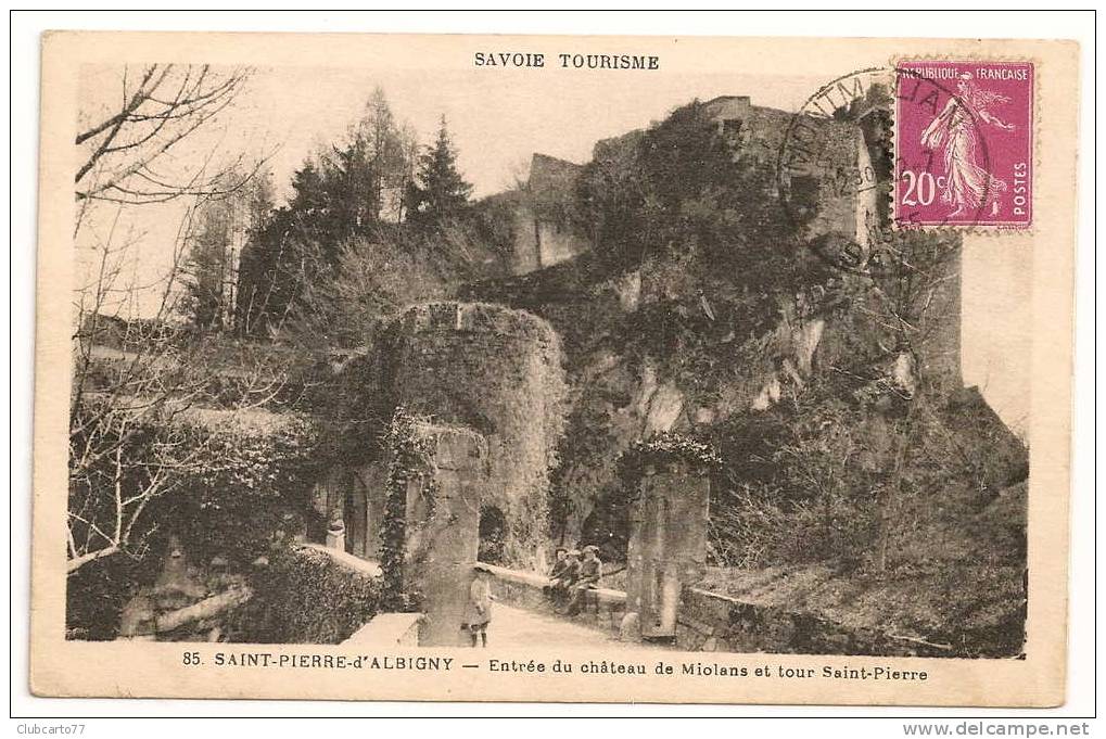Saint-Pierre-d'Albigny (73) : Entrée Du Château En 1922 (animée). - Saint Pierre D'Albigny