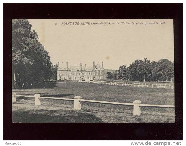 Rosny Le Chateau édit.ND N° 9   Belle Carte - Rosny Sur Seine