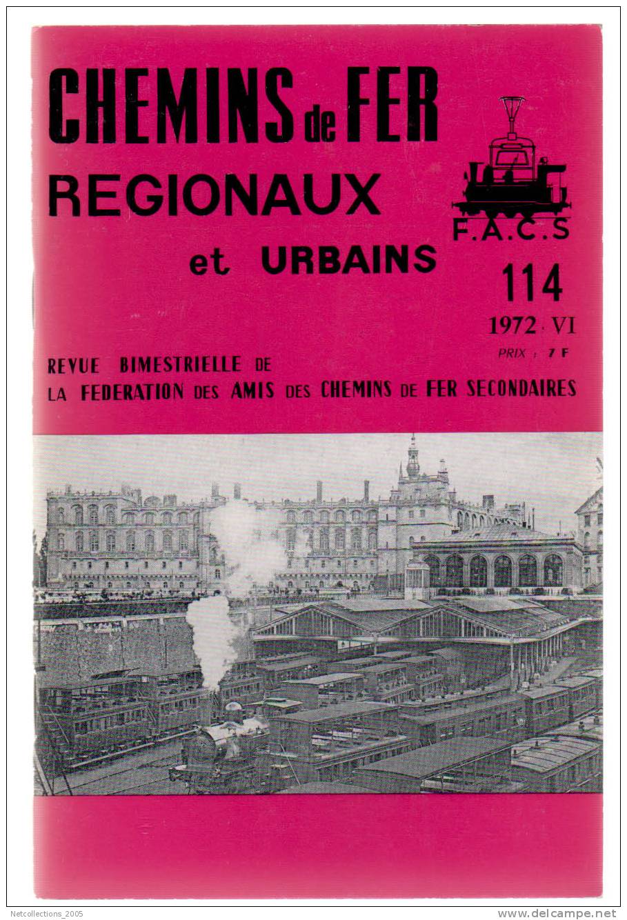 -CHEMINS DE FER REGIONAUX ET URBAINS N°114 - REVUE BIMESTRIELLE - MARGE DE L'OUVERTURE DU R.E.R. St GERMAIN-AUBER. - Spoorwegen En Trams