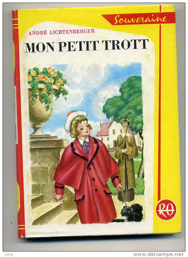 André LICHTENBERGER Mon Petit Trott  1965 - Bibliothèque Rouge Et Or