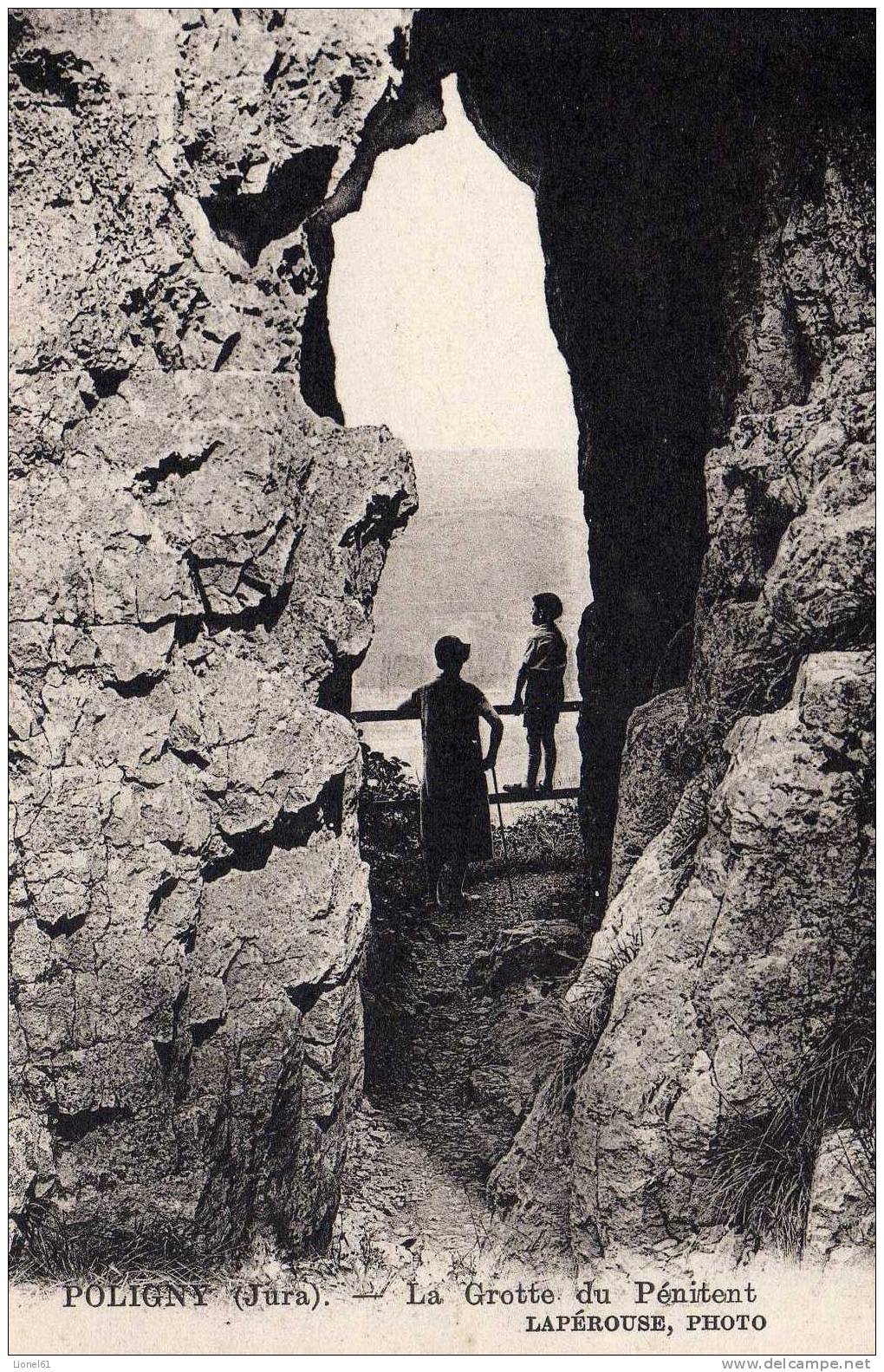POLIGNY : (39) La Grotte Du Pénitent - Poligny