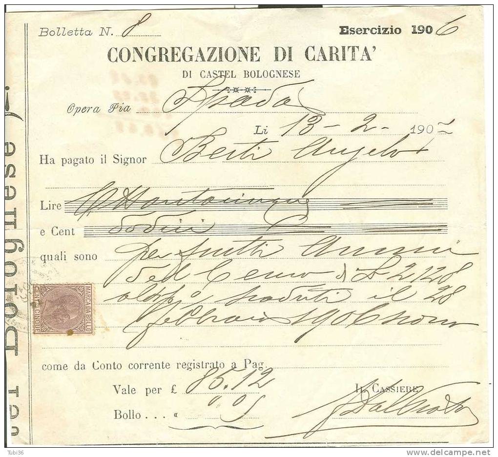 CONGREGAZIONE DI CARITA'  - CASTEL  BOLOGNESE -   OPERA PIA -  1906 - RICEVUTA CON MARCA DA BOLLO - Italia