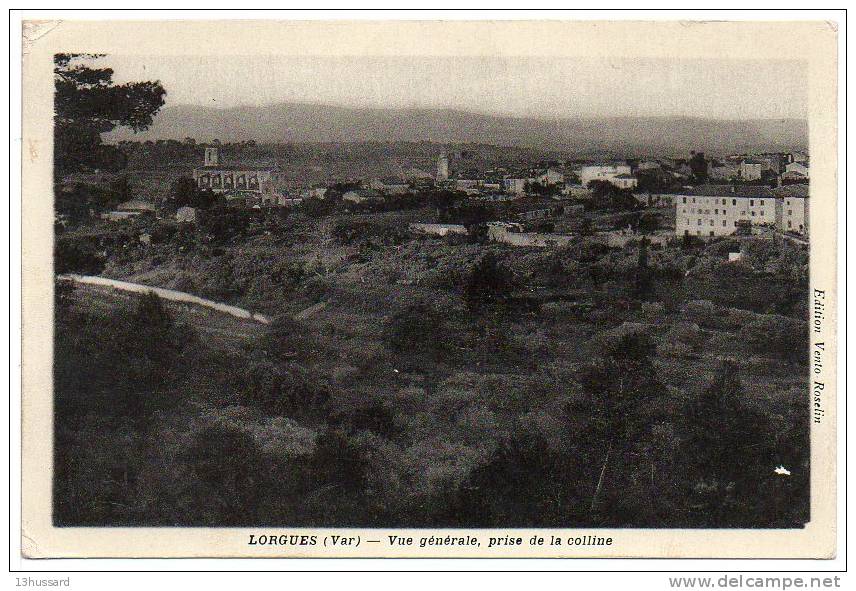 Carte Postale Ancienne Lorgues - Vue Générale Prise De La Colline - Lorgues