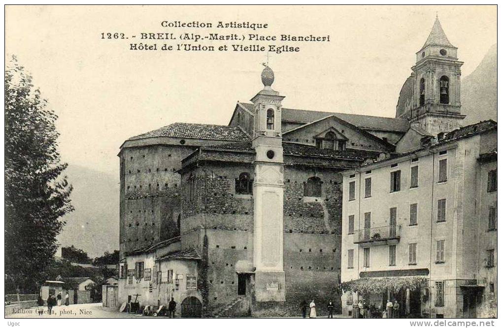 CPA -06 - ALPES-Mmes - BREIL - Place Biancheri - Hôtel De L 'Union Et Vieille Eglise - 891 - Breil-sur-Roya