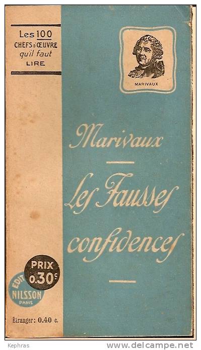 Marivaux - Les Fausses Confidences - Les 100 Chefs D'Oeuvre Qu'il Faut Lire - N° 59 - Editions Nilsson - Rare Edition - Autori Francesi