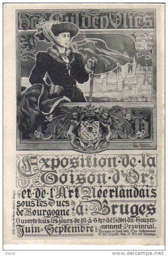 BRUGES  -  Exposition De La Toison D' Or - Expositie Van Het Gulden Vlies In 1907 - Brugge