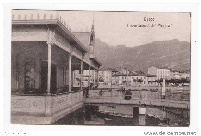 LECCO - Imbarcadero Dei Piroscafi - FP V 1915 - Lecco