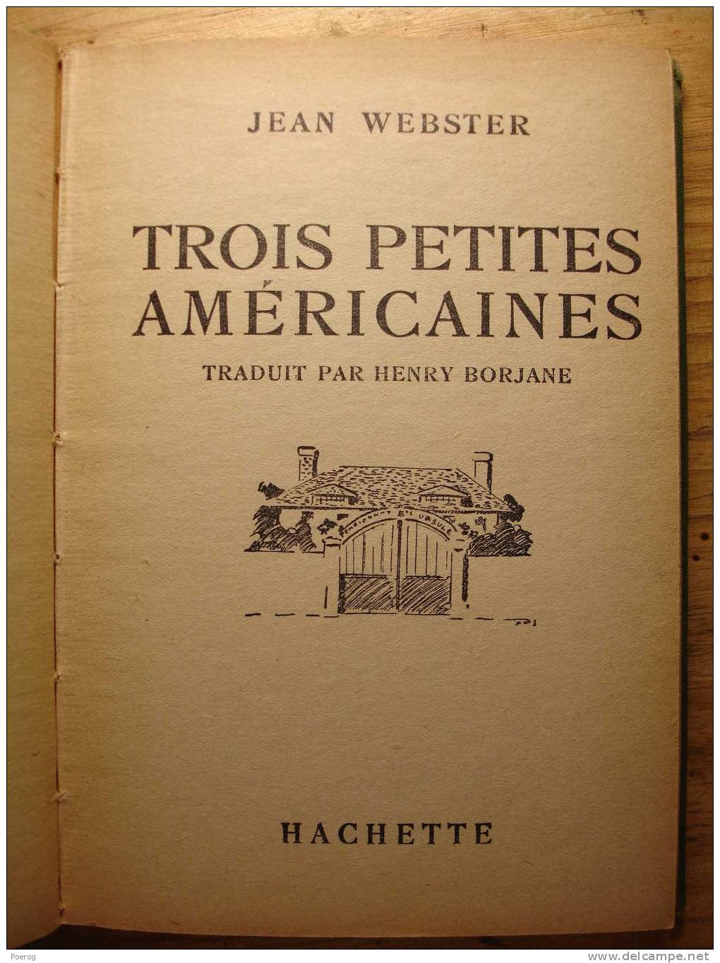 TROIS PETITES AMERICAINES - JEAN WEBSTER - HACHETTE 1938 - 1901-1940