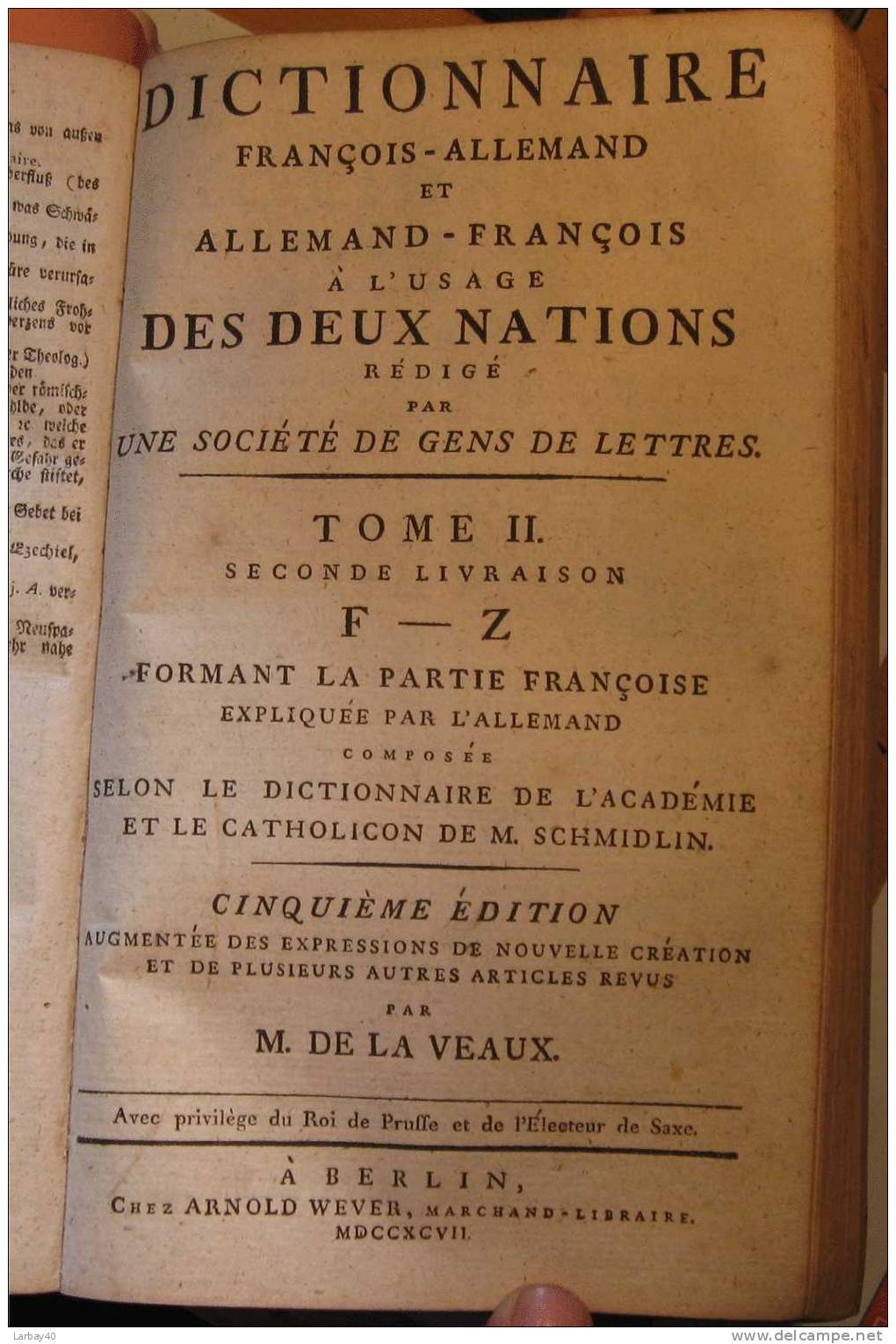 Dictionnaire Francois Allemand Et Allemand Francois A L Usage Des Deux Nations - De La Veaux 1797 - Diccionarios