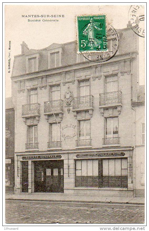 Carte Postale Ancienne Mantes Sur Seine - Société Générale - Banque - Mantes La Ville