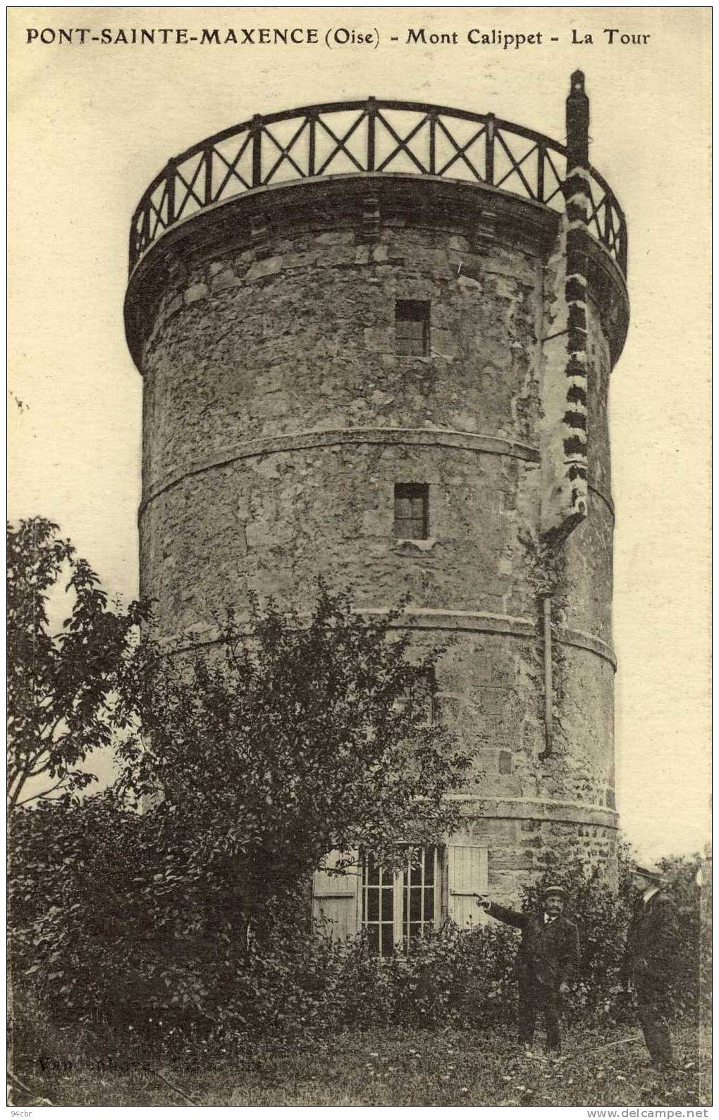 CPA (  60) PONT SAINTE MAXENCE Mont Calippet La Tour - Pont Sainte Maxence