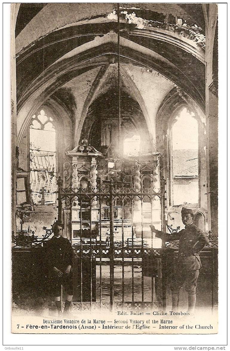 FERE EN TARDENOIS  -  * INTERIEUR DE L´EGLISE BOMBARDEE *    - Editeur BALLET.     N° 7 - Fere En Tardenois