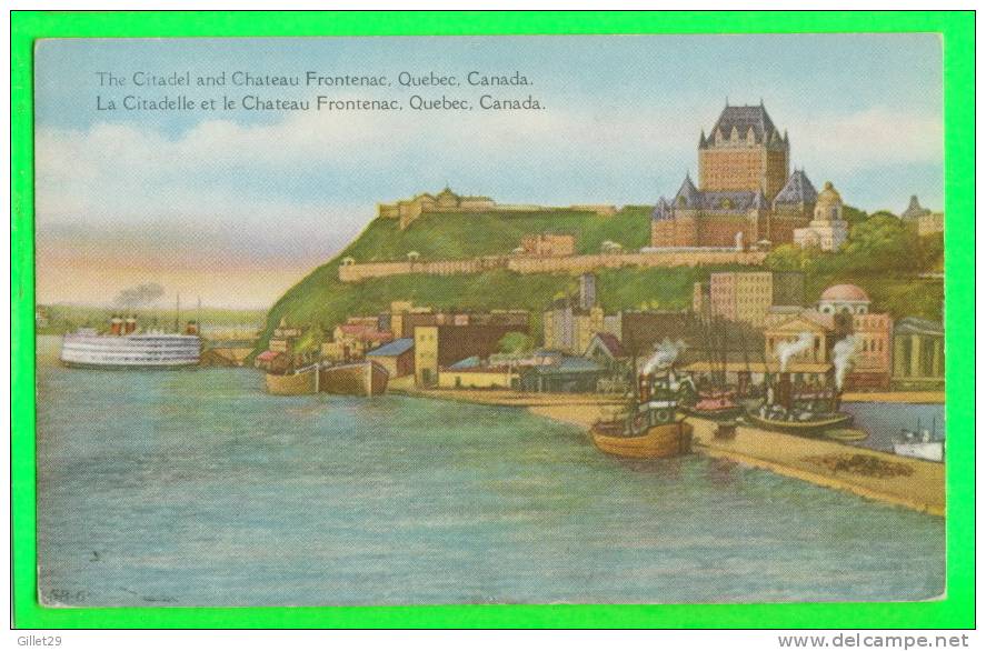 QUÉBEC - LE CHÂTEAU FRONTENAC ET LA CITADELLE - THE POSTCARD & GREETING CARD CO - - Québec - Château Frontenac